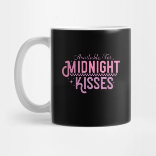 Available for midnight kisses Mug